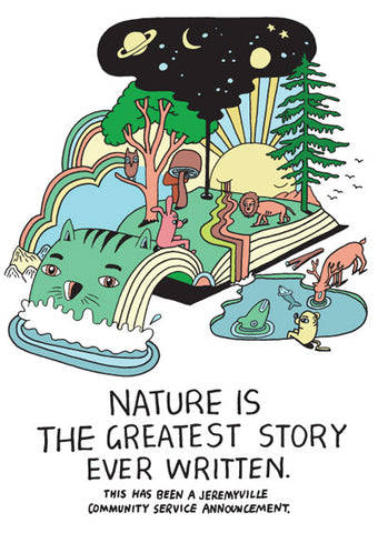 Nature Is The Greatest Story Ever Written
