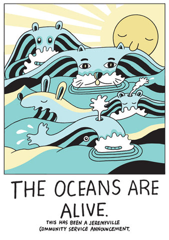 The Oceans Are Alive