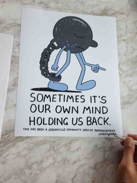 Sometimes It's Our Own Mind Holding Us Back