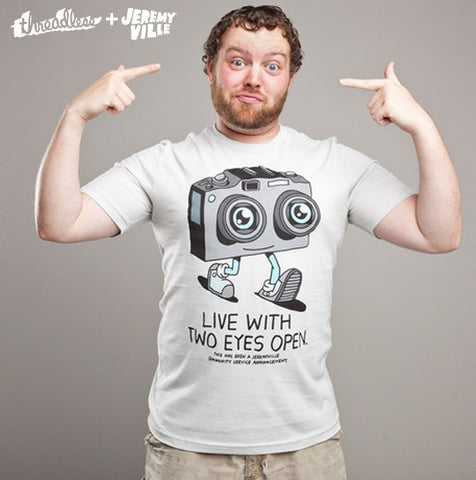 Live With Two Eyes Open
