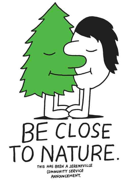 Be Close To Nature
